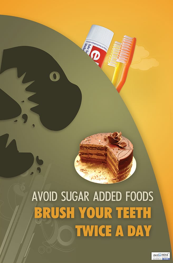 Avoid sugary foods and brush your teeth twice daily dental awareness poster
